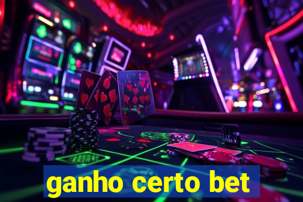 ganho certo bet